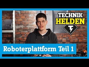 Roboter selber bauen Teil 1 - Die Basis | Technikhelden von Conrad