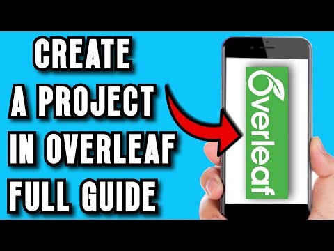 How to CREATE a project in overleaf | 2025 Full Guide