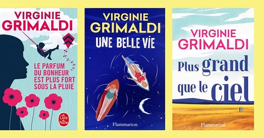 Les 5 plus beaux romans de Virginie Grimaldi à lire sans attendre