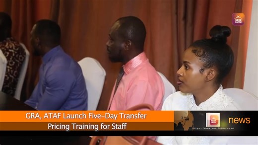 4.5K views · 30 reactions | GRA, ATAF Launch Five-Day Transfer Pricing Training for Staff | KERR FATOU | Facebook