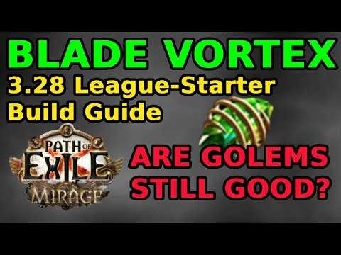 Blade Vortex POE 3.28 League-Starter Build Guide - Mirage League Update
