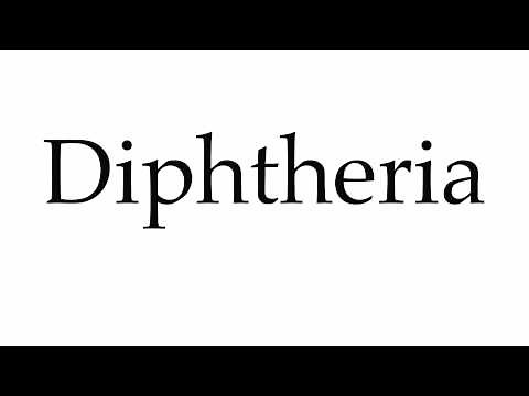 How to Pronounce Diphtheria