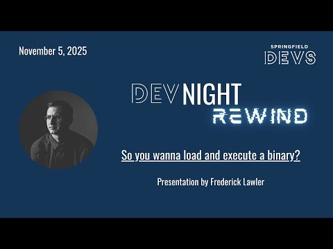 So You Wanna Load and Execute a Binary by Frederick Lawler