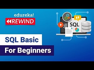 SQL basic for beginners | Learn SQL | SQL Tutorial for Beginners | Edureka Rewind