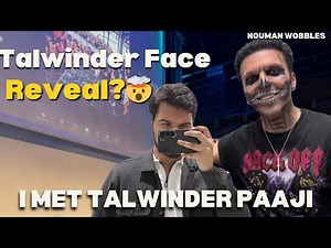 TALWINDER FACE REVEAL