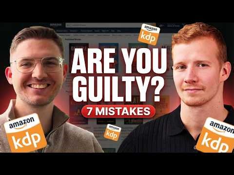 7 Mistakes Killing Your Book Sales on Amazon KDP