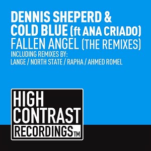 Dennis Sheperd & Cold Blue Ft Ana Criado - Fallen Angel (The Remixes)
