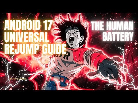 Android 17 Advanced Combo Guide – Universal Rejumps & TODs [DBFZ v1.38] | DRAGON BALL FighterZ
