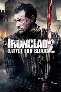 Ironclad 2: Battle for Blood (2014) - Movie