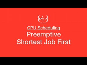 Preemptive Shortest Job First (SRTF) - CPU Scheduling
