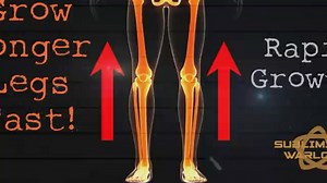Grow Longer Legs! Increase Height! Grow Taller