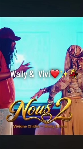 Wally Seck et Viviane Chidid – Nous 2 (clip)