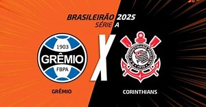 Grêmio x Corinthians: onde assistir, escalações e arbitragem