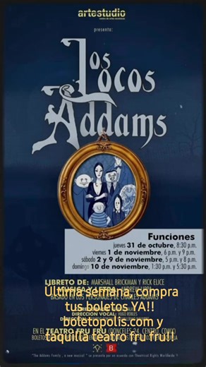 No te la puedes perder, última semana de esta gran puesta es escena !! Los Locos Addams!! #LosLocosAdams #teatrofrufruoficial Compra tus boletos YA en www.boletopolis.com o en la taquilla del teatro!! 👉 | Teatro Fru Fru Oficial