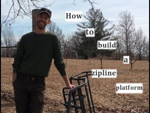 How To Build A Zip Line Platform