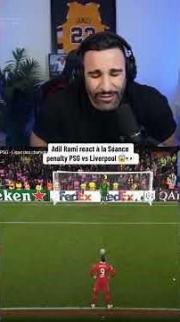 Adil Rami react à la Séance penalty PSG vs Liverpool 😱👀#adilrami #psg#liverpool #penalty #donnarumma