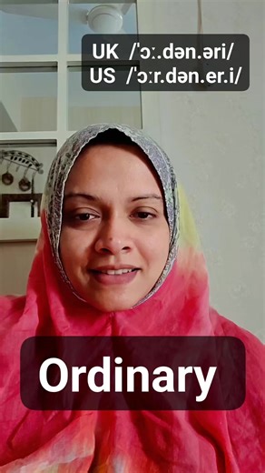 Pronounce Ordinary UK /ˈɔː.dən.əri/ US /ˈɔːr.dən.er.i/ Training With Rokhsana #Alhamdulillah #englishgrammar #amazingvideo #best #life #englishclass #englishlanguage #englishvocabulary #englishlearning #englishteacher | Training With Rokhsana
