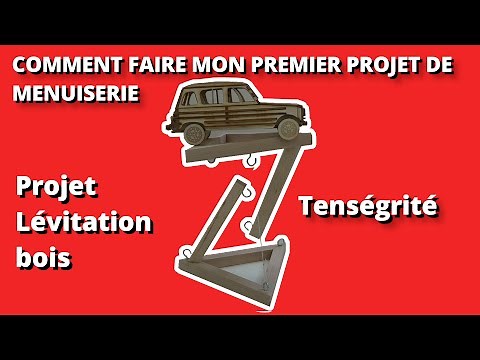 Comment fabriquer son premier projet de menuiserie. TUTO facile, plan gratuit, bois. Lévitation