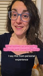 What bottom up processing has to do with correcting others #autismawareness #autisticadult #latediagnosedautistic | Sensory Stories by Nicole