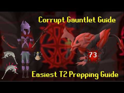 OSRS - Easiest Corrupted Gauntlet Learner Guide (for prepping Tier2 armour every KC)