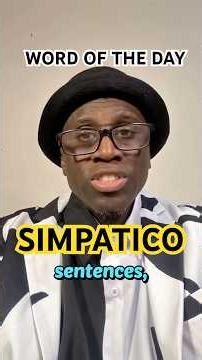 SIMPATICO - Sound Smarter In 30 Seconds!