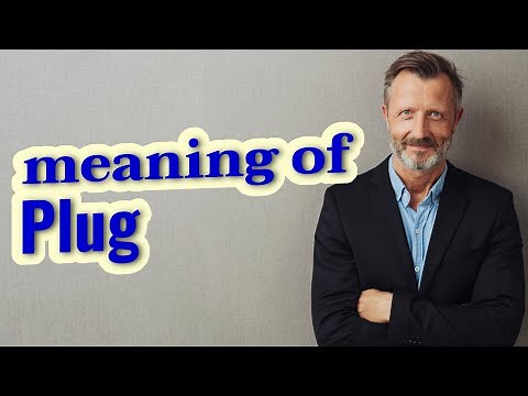 Plug | Meaning of plug