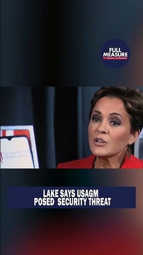 Lake says USAGM posed security threat.