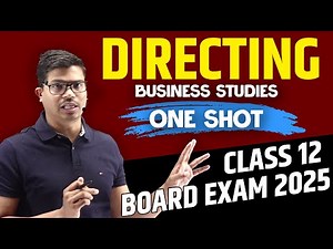 DIRECTING | ONE SHOT | EASIEST EXPLANATION | CLASS 12 BUSINESS STUDIES BOARD EXAM 2025