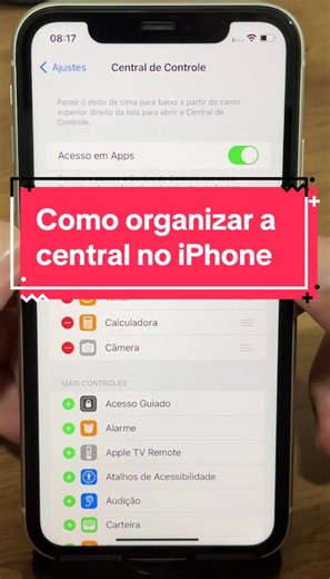 Como organizar a central de controle no iPhone