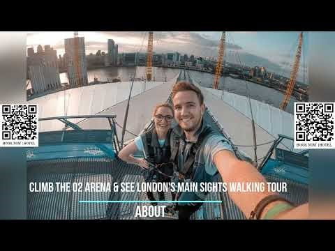 Climb The O2 Arena & See London's Main Sights Walking Tour