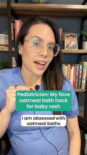 Pediatrician: My mess-free oatmeal bath trick for baby rash