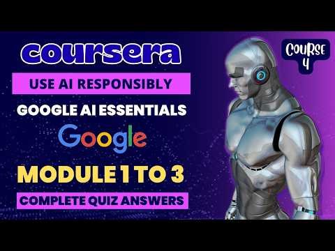 Use AI Responsibly | Google AI Essentials Specialization | Coursera | Course 4 | Quiz Answers