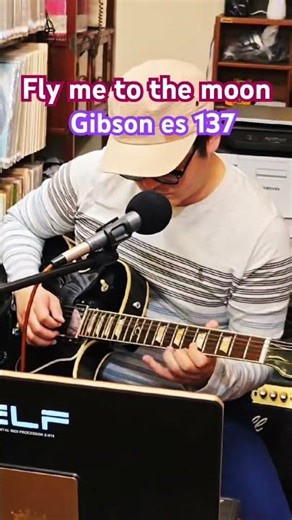 Fly me to the moon - Gibson Es 137
