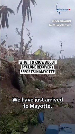 What to know about cyclone recovery efforts in Mayotte