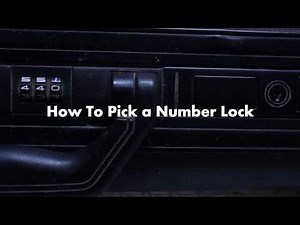 How To Pick a Number Lock