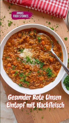 Schnelles Mittagessen - gesunder rote Linsen Eintopf mit Hackfleisch - einfach - und lecker Rezept