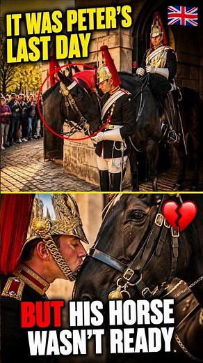 It Was Peter's Last Day As A Royal Guard... But His Horse Wasn't Ready 🇬🇧💔