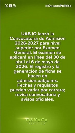 ¡La Convocatoria de Admisión UABJO 2026–2027, Examen General ya está disponible!