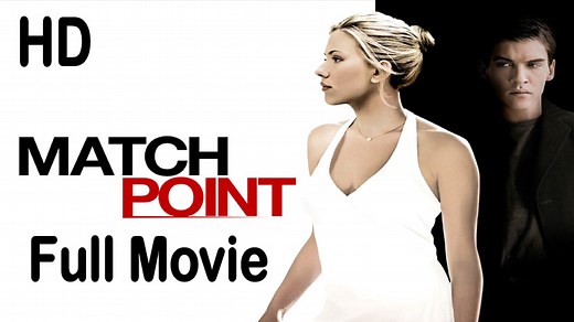 Match Point (2005) Full Movie HD