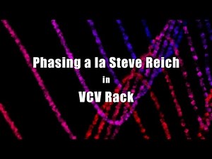 Phasing Techniques in VCV Rack