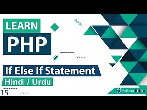 PHP If Elseif Statement Tutorial in Hindi / Urdu
