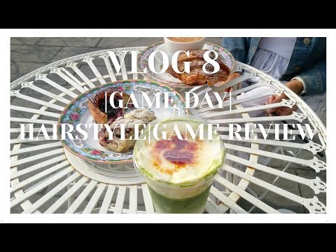 vlog 8 | GAME DAY | HAIRSTYLE | GAME REVIEW