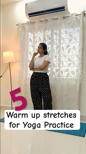 5 quick warm up stretches before Yoga practice