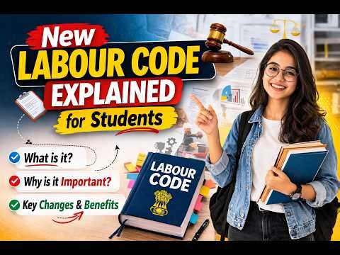 New Labour Code Explained for Students