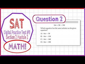 Question 2 in SAT Digital Practice Test 9, MATH Section 2 Module 1