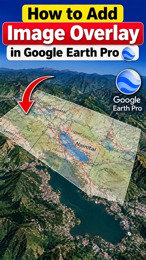 How to Add Image Overlay in Google Earth Pro 🌍 #shorts #googlearth #ytshorts