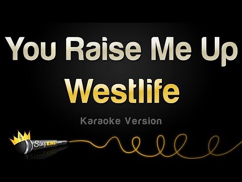 Westlife - You Raise Me Up (Karaoke Version)
