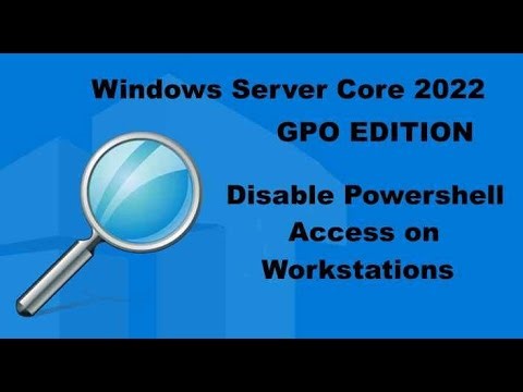 Group Policy in Domain : Disable Powershell