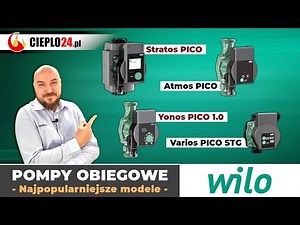 Wilo - Poznaj najlepsze pompy obiegowe do centralnego ogrzewania i podłogówki | Cieplo24.pl