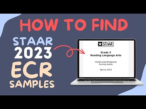 STAAR 2023 ECR Student Samples: How To Easily Find What You Need